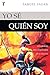 Yo sé quién soy (Spanish Edition)