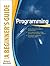 Programming A Beginner's Guide (Beginner's Guides (McGraw-Hill))