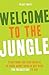 Welcome to the Jungle: Everything You Wanted to Know about Bipolar But Were Too Freaked Out to Ask (For Fans of All These Flowers or Readers of The Bipolar Disorder Survival Guide)