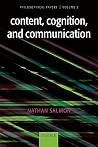 Content, Cognition, and Communication: Philosophical Papers II Content, Cognition, and Communication: Philosophical Papers II