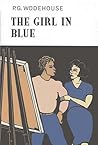 The Girl in Blue by P.G. Wodehouse