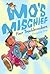 Mo's Mischief by Hongying Yang Mo's Mischief by Hongying Yang