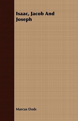 Isaac, Jacob and Joseph