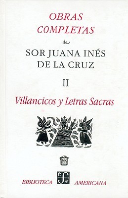 Obras completas, II. Villancicos y letras sacras (Paperback)