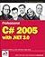 Professional C# 2005 With .net 3.0 by Christian Nagel