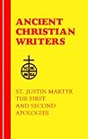 The First and Second Apologies (Ancient Christian Writers)