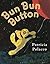 Bun Bun Button