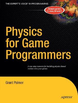 Physics for Game Programmers (Paperback)