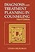 Diagnosis and Treatment Planning in Counseling by Linda Seligman
