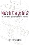Who's in Charge Here?: The Tangled Web of School Governance and Policy