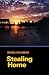 STEALING HOME by Irving Weinman