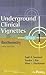 Underground Clinical Vignettes Biochemistry by Todd A. Swanson