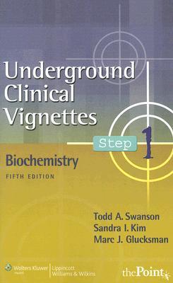 Underground Clinical Vignettes Biochemistry (Paperback)