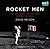 Rocket Men: The Epic Story of the First Men on the Moon