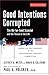 Good Intentions Corrupted by Paul A. Volcker