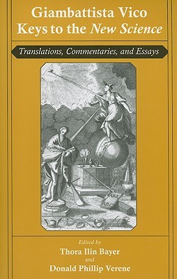 Giambattista Vico: Keys to the "New Science": Translations, Commentaries, and Essays (Paperback)