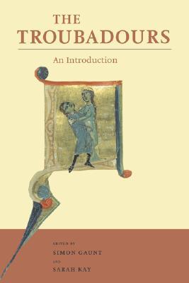 The Troubadours: An Introduction (Paperback)