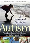 A Practical Guide to Autism by Fred R. Volkmar