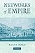 Networks of Empire: Forced Migration in the Dutch East India Company (Studies in Comparative World History)