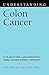 Understanding Colon Cancer