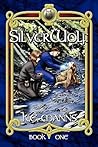 SilverWolf: Book One