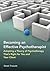 Becoming an Effective Psychotherapist: Adopting a Theory of Psychotherapy That's Right for You and Your Client