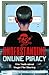 Understanding Online Piracy by Nathan W. Fisk