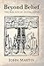 Beyond Belief: The Real Life of Daniel Defoe