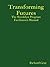 Transforming Futures: The B...