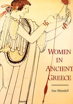 Women in Ancient Greece (Paperback)