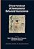 Oxford Handbook of Developmental Behavioral Neuroscience