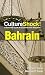 Culture Shock! Bahrain: A S...