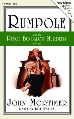 Rumpole And the Penge Bungalow Murders