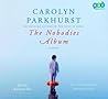 The Nobodies Album by Carolyn Parkhurst