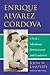 Enrique Alvarez Córdova: Life of a Salvadoran Revolutionary and Gentleman