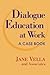 Dialogue Education at Work by Jane Vella