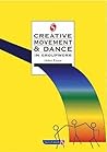 Creative Movement and Dance in Groupwork (Creative Activities in Groupwork)