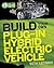 Build Your Own Plug-In Hybrid Electric Vehicle (Tab Green Guru Guides)