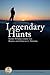 Legendary Hunts II by Boone and Crockett Club