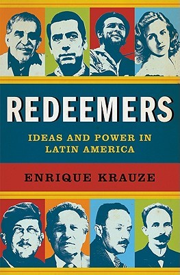 Redeemers: Ideas and Power in Latin America (Hardcover)