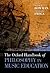 The Oxford Handbook of Philosophy in Music Education