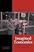 Imagined Economies: The Sources of Russian Regionalism (Cambridge Studies in Comparative Politics)