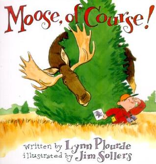 Moose, Of Course! (Paperback)