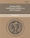 Seeking mRNA Methylation Inhibitors as Antiviral Agents