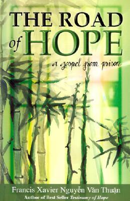 The Road of Hope: A Gospel from Prison (Paperback)