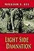 The Light Side of Damnation by William F. Lee