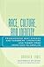 Race, Culture, and Identity: Francophone West African and Caribbean Literature and Theory from NZgritude to CrZolitZ (Caribbean Studies)