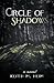 Circle of Shadows