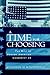 A Time for Choosing: The Rise of Modern American Conservatism