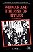 Weimar and the Rise of Hitler (The Making of the Twentieth Century, 5)